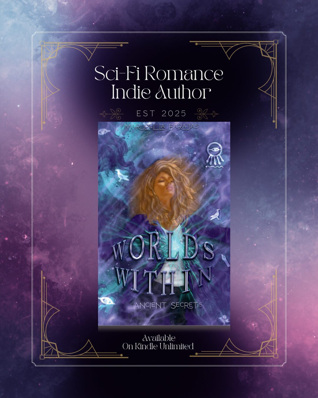 worlds within ancient secrets by Marbella Barajas